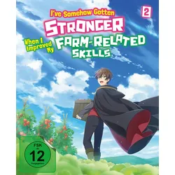 I?ve Somehow Gotten Stronger When I Improved My Farm-Related Skills - Volume 2 (Neu differenzbesteuert)
