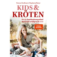 Finanzbuch Verlag Kids & Kröten: Taschenbuch von Simone Graßmann/ Stephanie Raiser