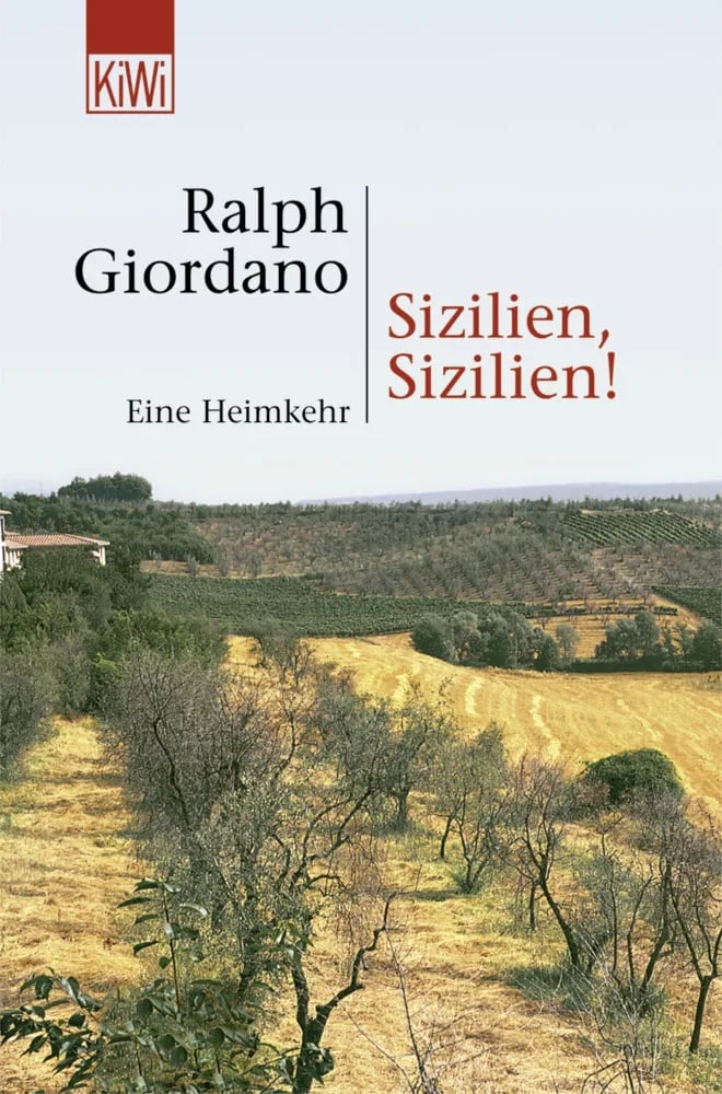 Sizilien  Sizilien! - Ralph Giordano  Taschenbuch