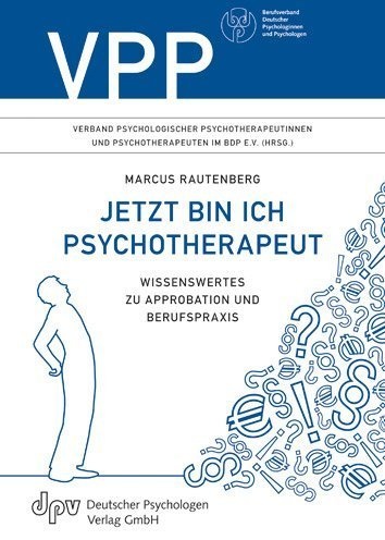 Jetzt Bin Ich Psychotherapeut - Marcus Rautenberg  Kartoniert (TB)