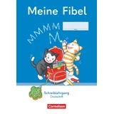 Cornelsen Verlag Meine Fibel - Ausgabe 2022 - 1. Schuljahr: Schreiblehrgang Druckschrift