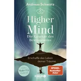 Knaur Balance Higher Mind. Die Gesetze des Bewusstseins