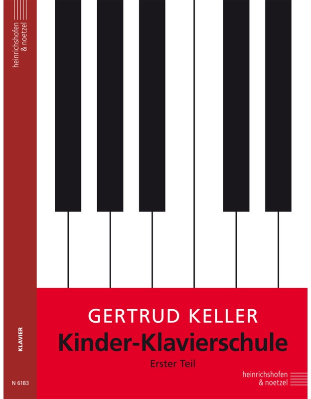 Kinder-Klavierschule / Kinder-Klavierschule (Band 1).Tl.1 - Gertrud Keller, Kartoniert (TB)