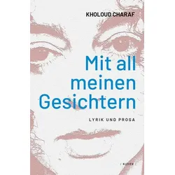 Mit all meinen Gesichtern