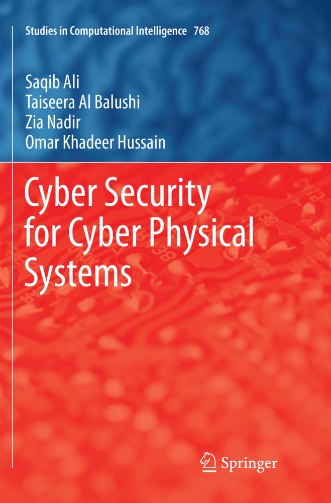 Cyber Security For Cyber Physical Systems - Saqib Ali  Taiseera Al Balushi  Zia Nadir  Omar Khadeer Hussain  Kartoniert (TB)