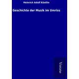 Geschichte der Musik im Umriss