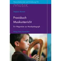 Freies Geistesleben Gmbh Praxisbuch Musikunterricht