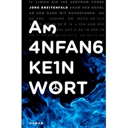 Am Anfang Kein Wort - Jörg Breitenfeld, Kartoniert (TB)