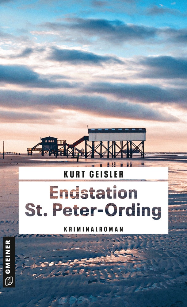 Endstation St. Peter-Ording - Kurt Geisler  Kartoniert (TB)