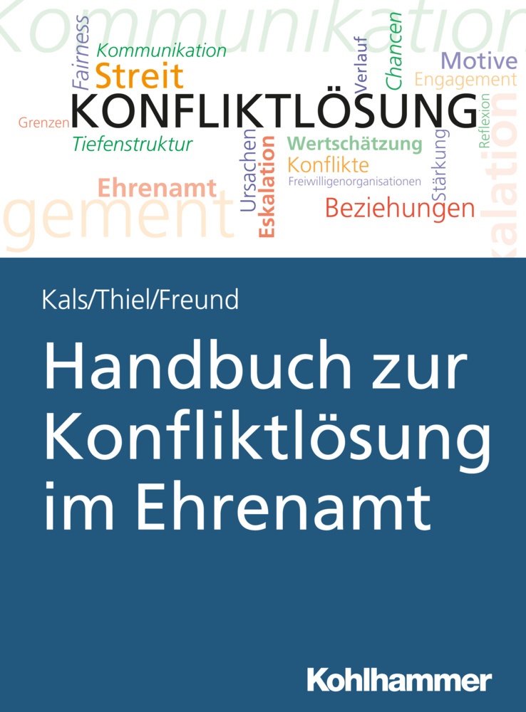 Handbuch Zur Konfliktlösung Im Ehrenamt - Elisabeth Kals  Susanne Freund  Kathrin Thiel  Kartoniert (TB)