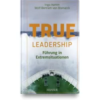 Carl Hanser Verlag True Leadership