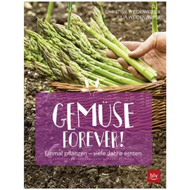 BLV Verlagsgesellschaft GmbH Gemüse forever!