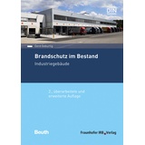 Fraunhofer Irb Stuttgart Brandschutz im Bestand. Industriegebäude.: Buch von Gerd Geburtig