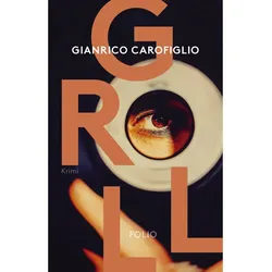 Groll - Gianrico Carofiglio  Gebunden