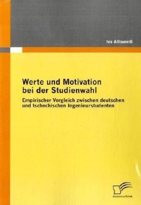 Werte Und Motivation Bei Der Studienwahl - Iva Allaverdi  Kartoniert (TB)