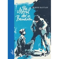 Die Moral der Banditen