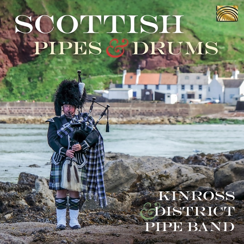 Scottish Pipes & Drums - Kinross & District Pipe Band. (CD)
