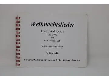 Weihnachtslieder - Eine Sammlung von Karl Derntl und Hubert Fröhlich