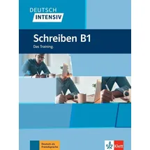 Klett Sprachen GmbH Deutsch intensiv Schreiben B1. Das Training. Buch