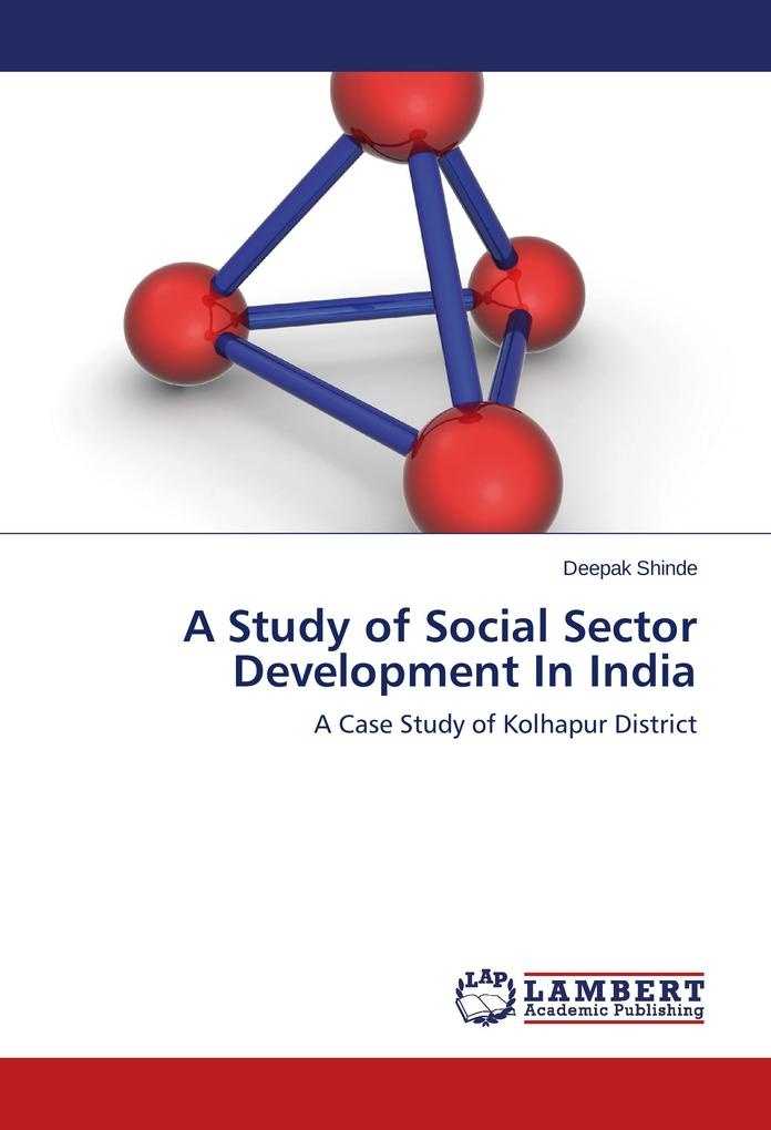 A Study of Social Sector Development In India: Buch von Deepak Shinde