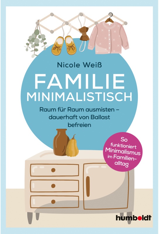 Familie Minimalistisch - Nicole Weiß, Kartoniert (TB)