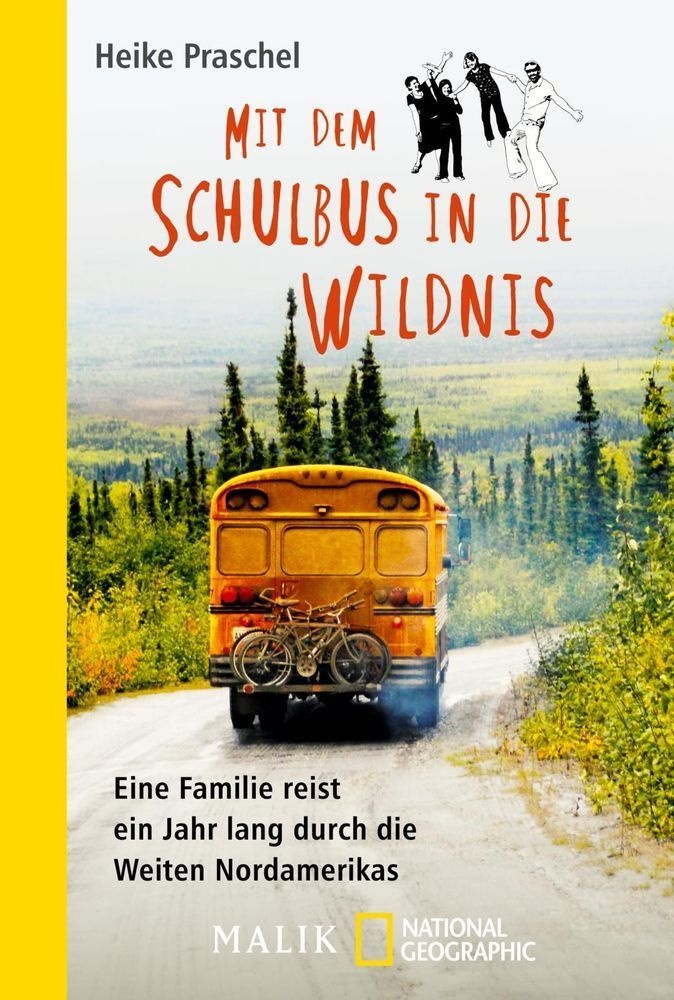 Mit Dem Schulbus In Die Wildnis - Heike Praschel  Taschenbuch