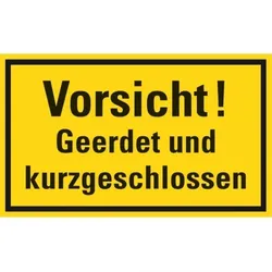 Dreifke® Warnschild Vorsicht! Geerdet und kurzgeschlossen, gMagnetfolie, 200x120mm