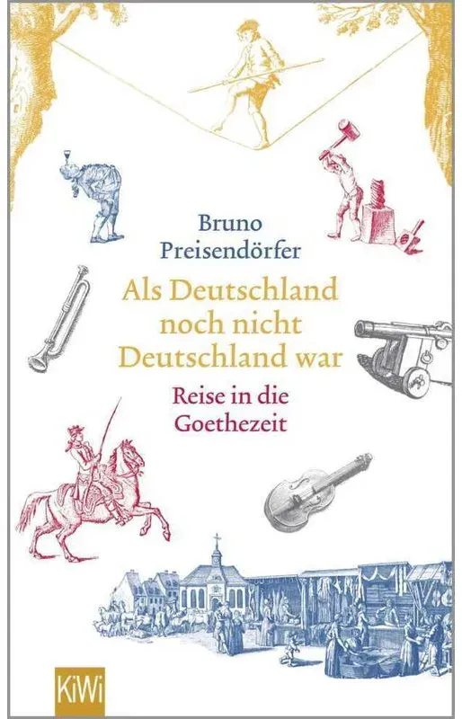 Als Deutschland Noch Nicht Deutschland War - Bruno Preisendörfer, Taschenbuch