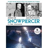 Titan Publ. Group Ltd. Snowpiercer: The Escape: - Jacques Lob/ Jean-Marc Rochette