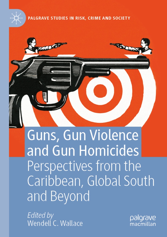 Guns  Gun Violence And Gun Homicides  Kartoniert (TB)