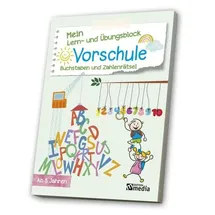 Media Verlag Mein Lern- & Übungsblock. Vorschule: Buchstaben und Zahlenrätsel