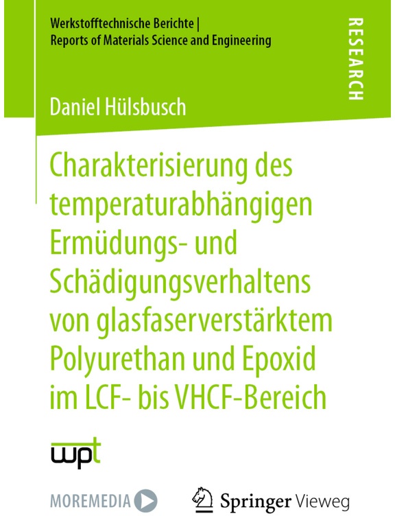 Charakterisierung Des Temperaturabhängigen Ermüdungs- Und Schädigungsverhaltens Von Glasfaserverstärktem Polyurethan Und Epoxid Im Lcf- Bis Vhcf-Berei