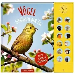 COPPENRATH 62254 Vögel begrüßen den Tag - Mit 12 echten Tierstimmen (Soundbuch)