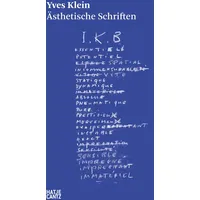 Hatje Cantz Verlag GmbH Yves Klein: Ästhetische Schriften Hatje