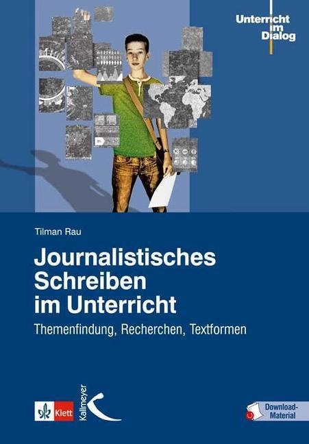 Unterricht Im Dialog / Journalistisches Schreiben Im Unterricht  M. 20 Beilage - Tilman Rau  Gebunden