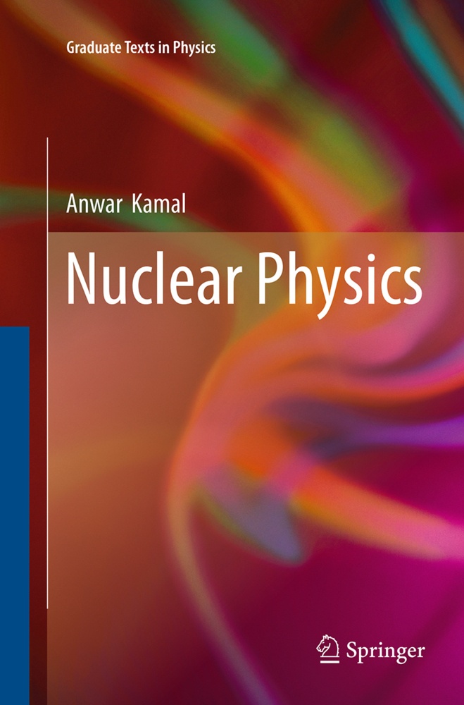 Nuclear Physics - Anwar Kamal  Kartoniert (TB)