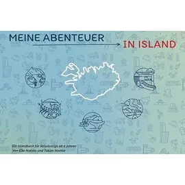 zauber des nordens Meine Abenteuer in Island: Ein Islandbuch für Reiselustige ab 6 Jahren