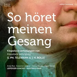 So höret meinen Gesang - Klopstockvertonungen (Telemann & Rolle) | Zustand: Neu & original versiegelt