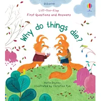 Usborne Verlag Why Do Things Die?