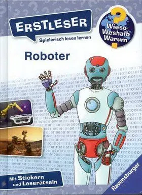 Preisvergleich Produktbild Roboter - Wieso Weshalb Warum Erstleser (Bd. 14)