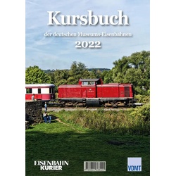 Kursbuch der deutschen Museums-Eisenbahnen 2022 als Buch von