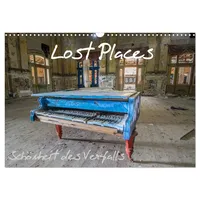 Calvendo Lost Places - Schönheit des Verfalls (Wandkalender 2026