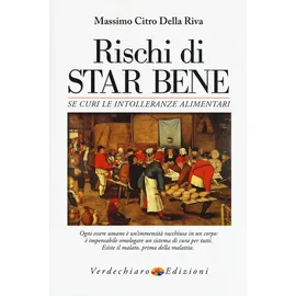 Lingku Rischi di star bene se curi le intolleranze alimentari