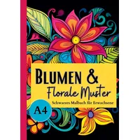 tredition Schwarzes Malbuch für Erwachsene „Blumen & Florale Muster“: