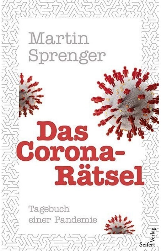 Das Corona-Rätsel - Martin Sprenger, Gebunden