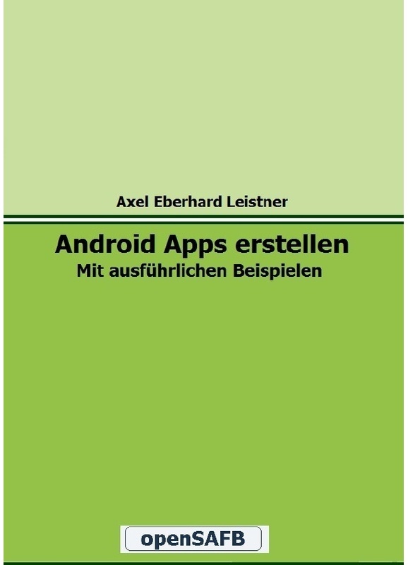 Android Apps Erstellen - Axel Eberhard Leistner, Kartoniert (TB)