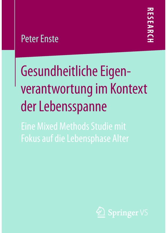 Gesundheitliche Eigenverantwortung Im Kontext Der Lebensspanne - Peter Enste  Kartoniert (TB)