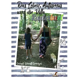 Verlag Daniel Funk Das Leben, Autismus und die Villa Kunterbunt