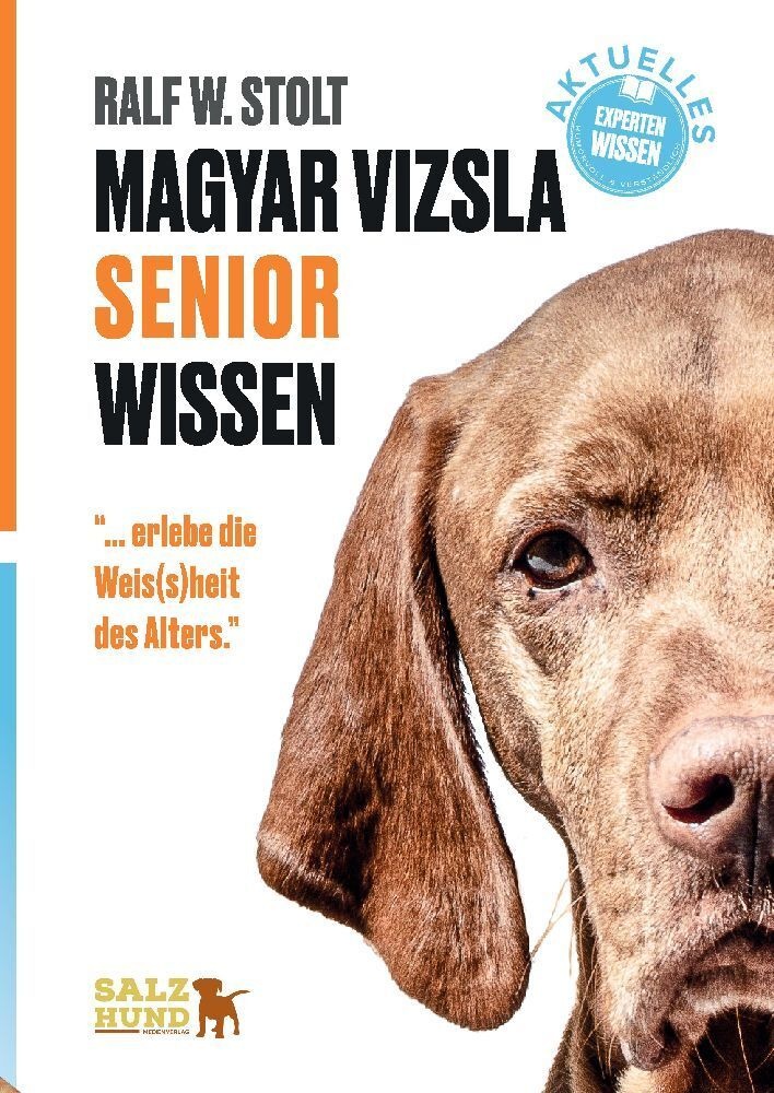 Magyar Vizsla Senior Wissen - Ralf W. Stolt  Gebunden