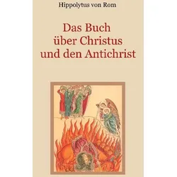 Das Buch über Christus und den Antichrist